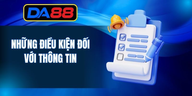Những điều kiện đối với thông tin